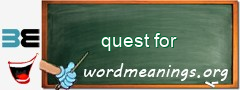WordMeaning blackboard for quest for
